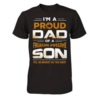 I'm A Proud Dad Of A Freaking Awesome Son-T-Shirt & Hoodie-Classic T-Shirt-Black
