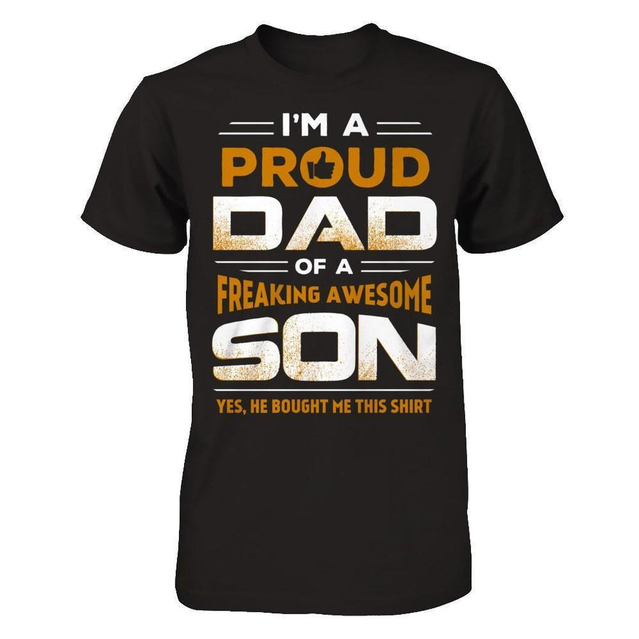 I'm A Proud Dad Of A Freaking Awesome Son-T-Shirt & Hoodie-Classic T-Shirt-Black