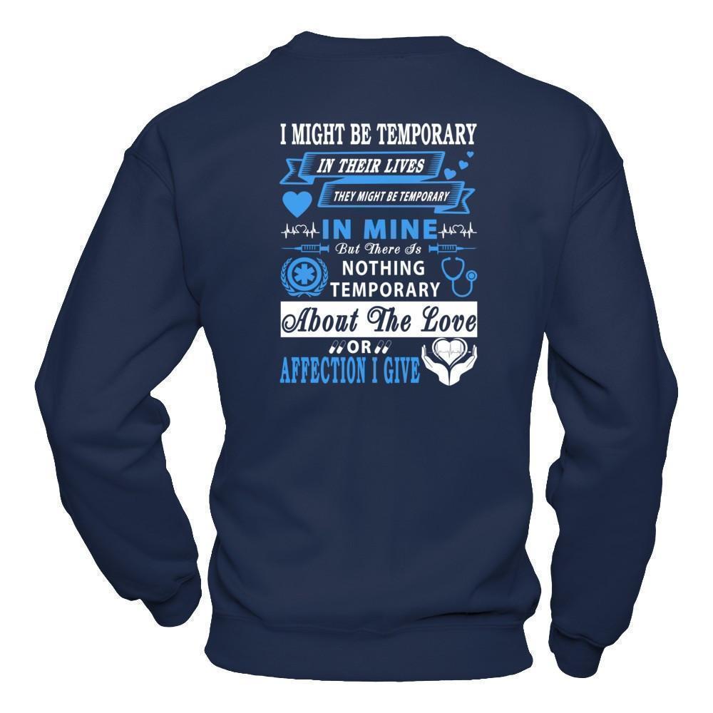 I Might Be Temporary In Their Lives They Might Be Temporary-T-Shirt & Hoodie-Crewneck Sweatshirt-Navy