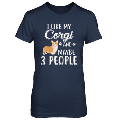 I Like My Corgi And Maybe 3 People-T-Shirt & Hoodie-Women's T-Shirt-Navy