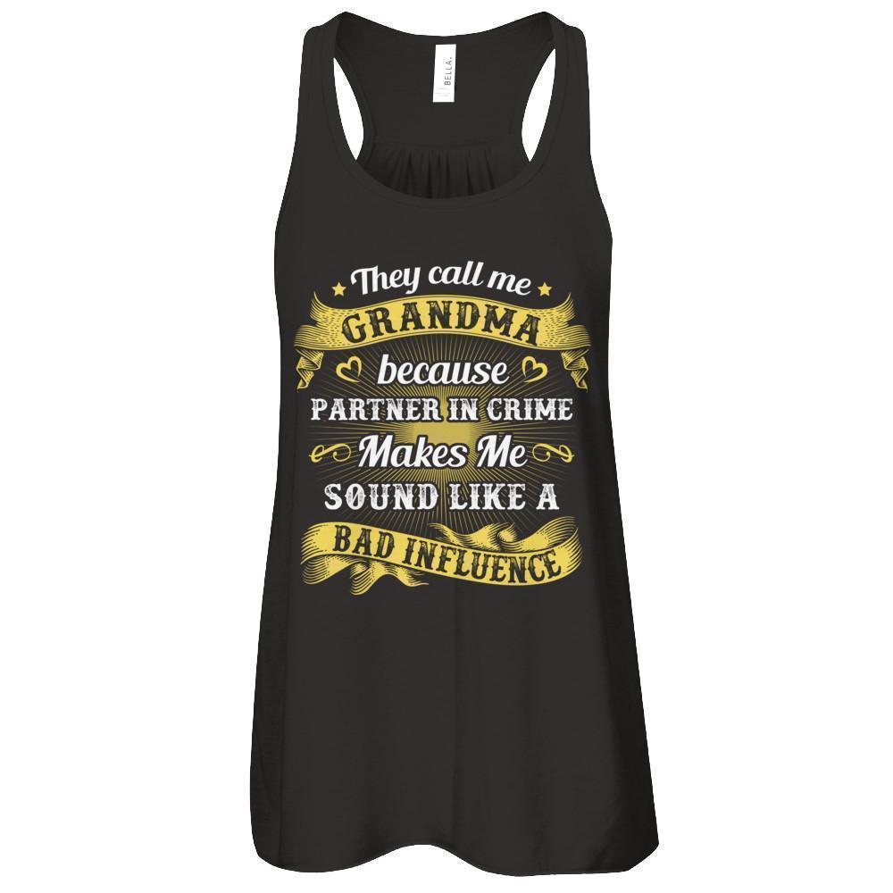 They Call Me Grandma Because Partner In Crime-T-Shirt & Tank Top-Women's Flowy Racerback Tank-Black
