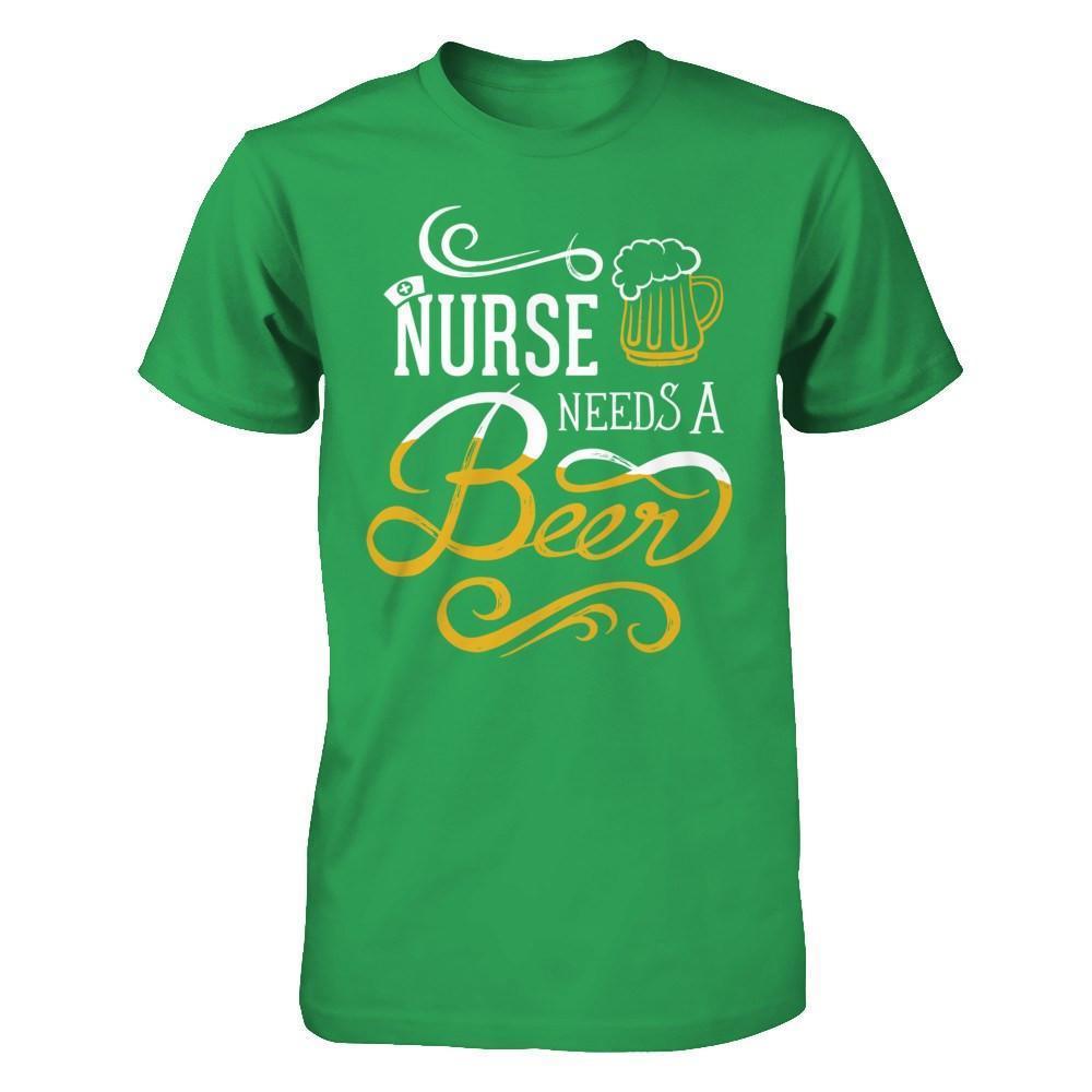 Nurse Needs A Beer-T-Shirt & Hoodie-Premium T-Shirt-Kelly Green