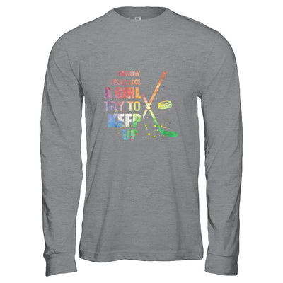 Yeah I Play Like A Girl Hockey Girl-T-Shirt & Hoodie-Long Sleeve T-Shirt-Sport Grey