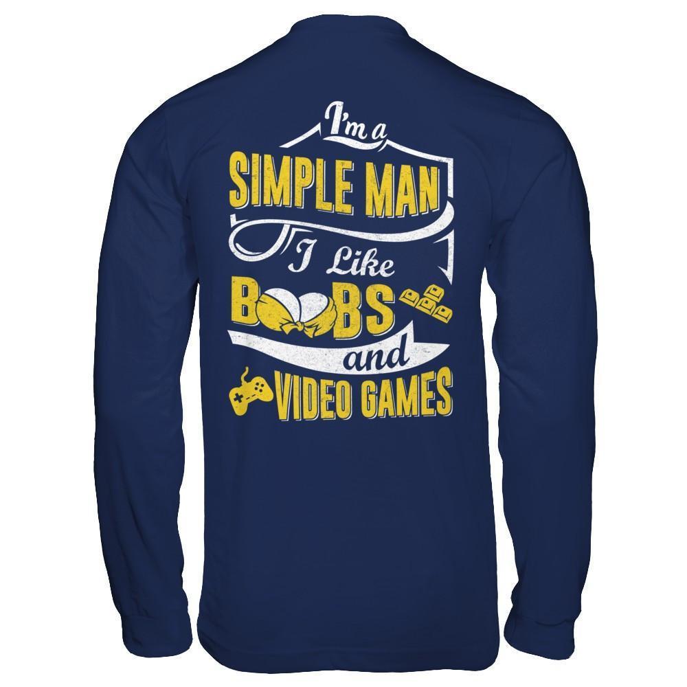 I'm A Simple Man I Like Boobs And Video Games-T-Shirt & Hoodie-Long Sleeve T-Shirt-Navy