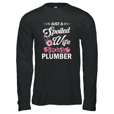 Just A Spoiled Wife In Love With Her Plumber Wife Gift-T-Shirt & Tank Top-Long Sleeve T-Shirt-Black