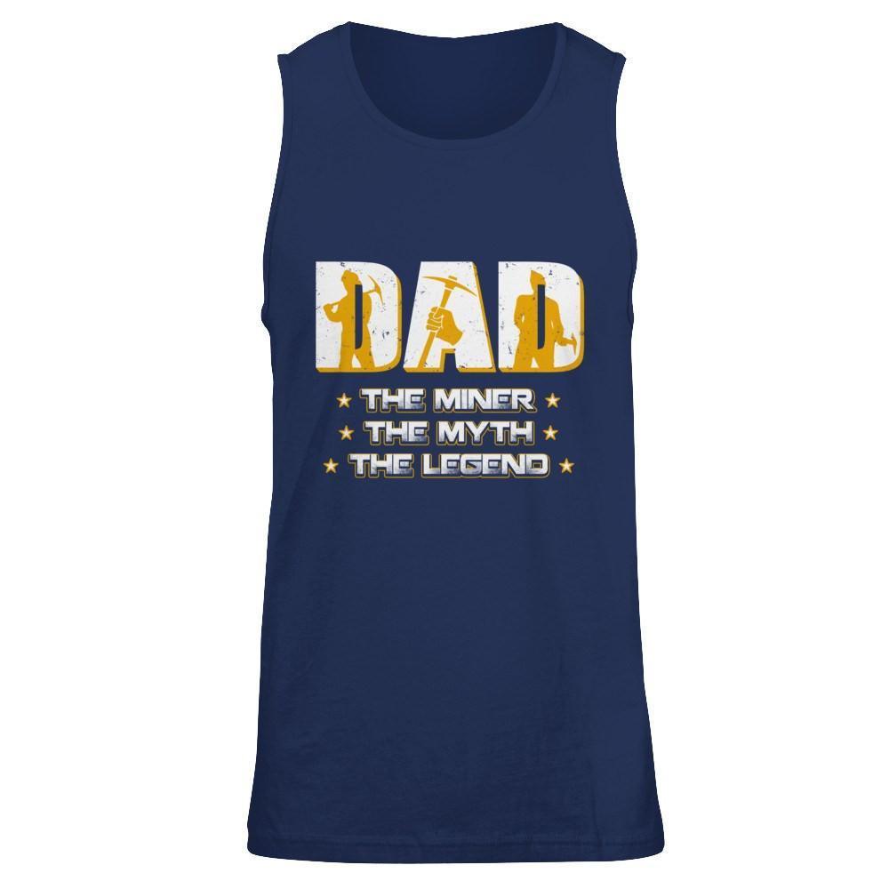 Dad The Miner The Myth The Legend-T-Shirt & Hoodie-Unisex Tank-Navy