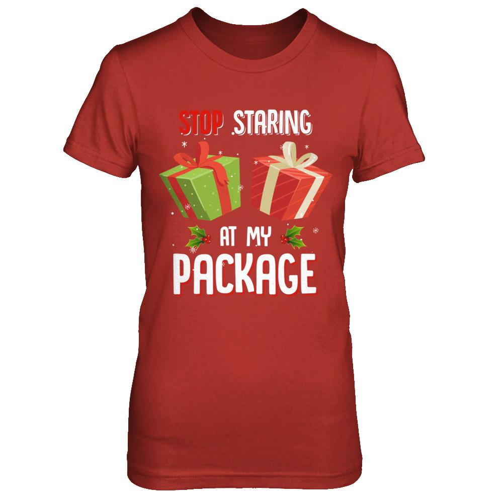 Stop Staring At My Package Funny Christmas-T-Shirt & Sweatshirt-Women's T-Shirt-Red
