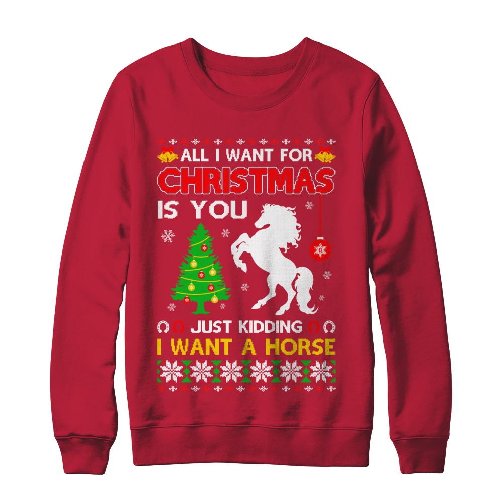 All I Want For Christmas Is You I Want A Horse Sweater-T-Shirt & Sweatshirt-Crewneck Sweatshirt-Red