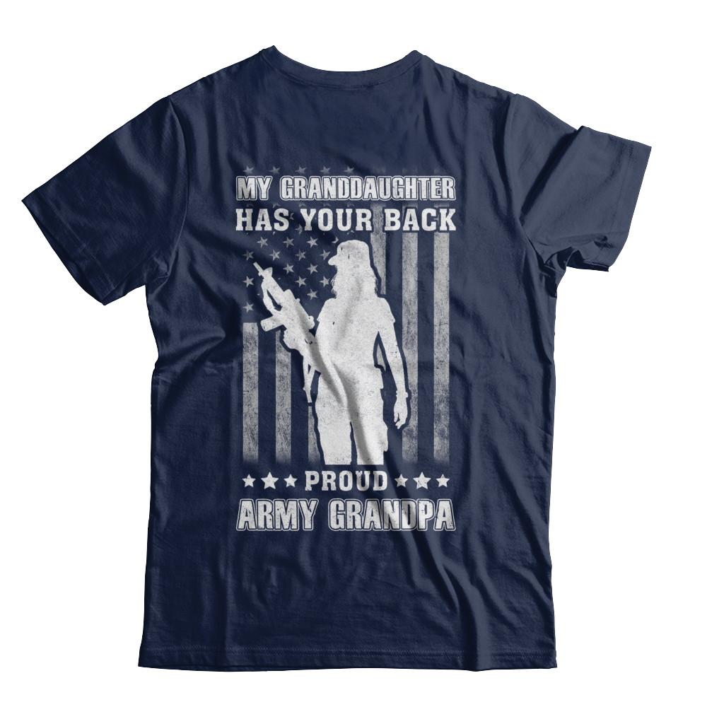 My Granddaughter Has Your Back Proud Proud Army Grandpa-T-Shirt & Hoodie-Classic T-Shirt-Navy