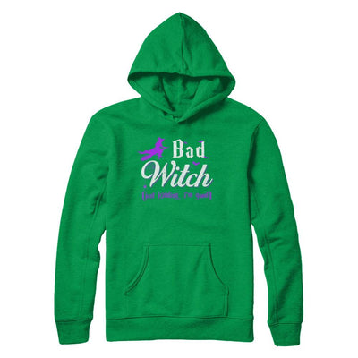 Bad Witch Just Kidding I Am Good-T-Shirt & Hoodie-Pullover Hoodie-Irish Green