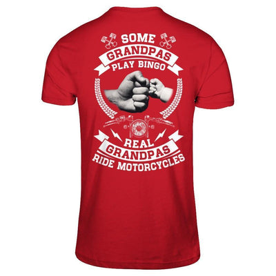 Some Grandpas Play Bingo Real Grandpas Ride Motorcycles-T-Shirt & Hoodie-Classic T-Shirt-Red