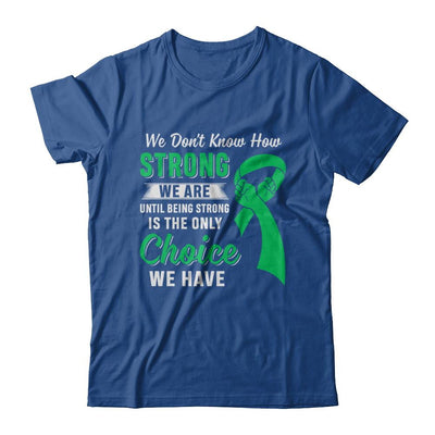Being Strong Choice Lymphoma Kidney Disease Liver Cancer-T-Shirt & Hoodie-Classic T-Shirt-Royal