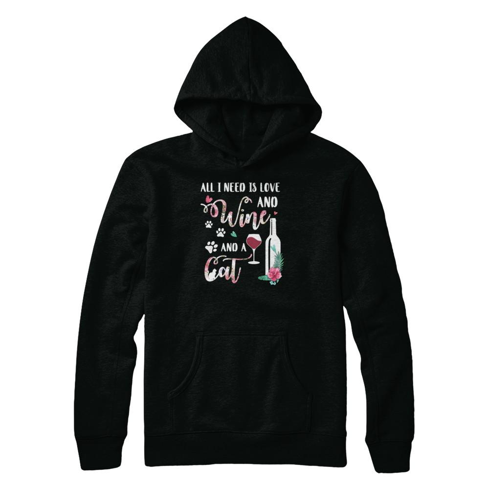 All I Need Is Love And Wine And A Cat-T-Shirt & Tank Top-Pullover Hoodie-Black