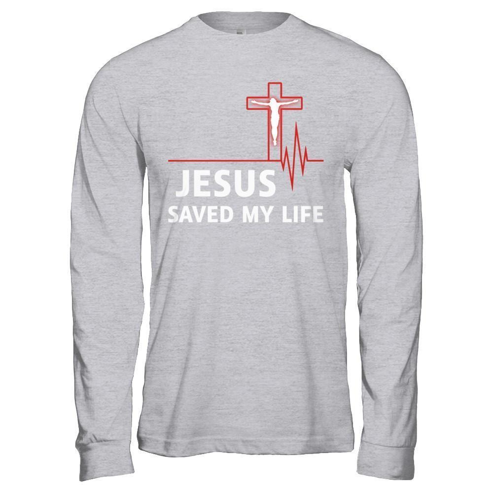 Jesus Saved My Life-T-Shirt & Hoodie-Long Sleeve T-Shirt-Sport Grey