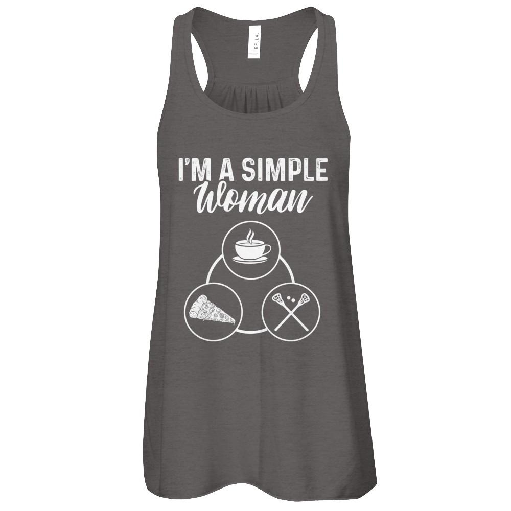 I'm A Simple Woman Coffee Pizza Lacrosse-T-Shirt & Tank Top-