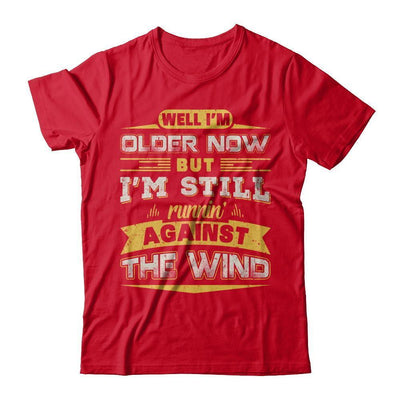 I'm Older Now But I'm Still Runnin' Against The Wind-T-Shirt & Hoodie-Premium T-Shirt-Red