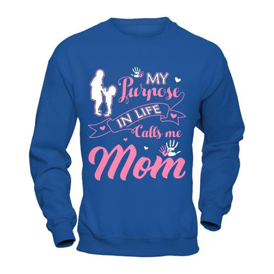 My Purpose In Life Calls Me Mom-T-Shirt & Hoodie-Crewneck Sweatshirt-Royal