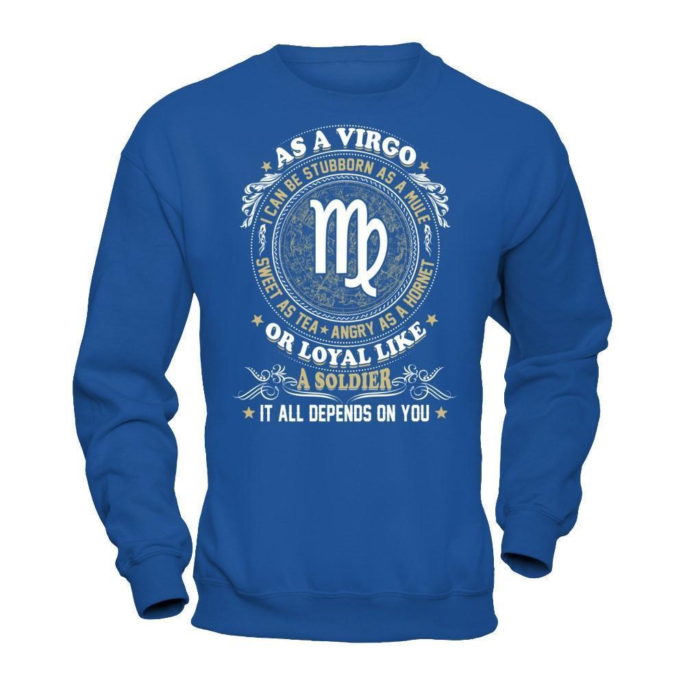 As A Virgo I Can Be Stubborn As A Mule-T-Shirt & Hoodie-Crewneck Sweatshirt-Royal