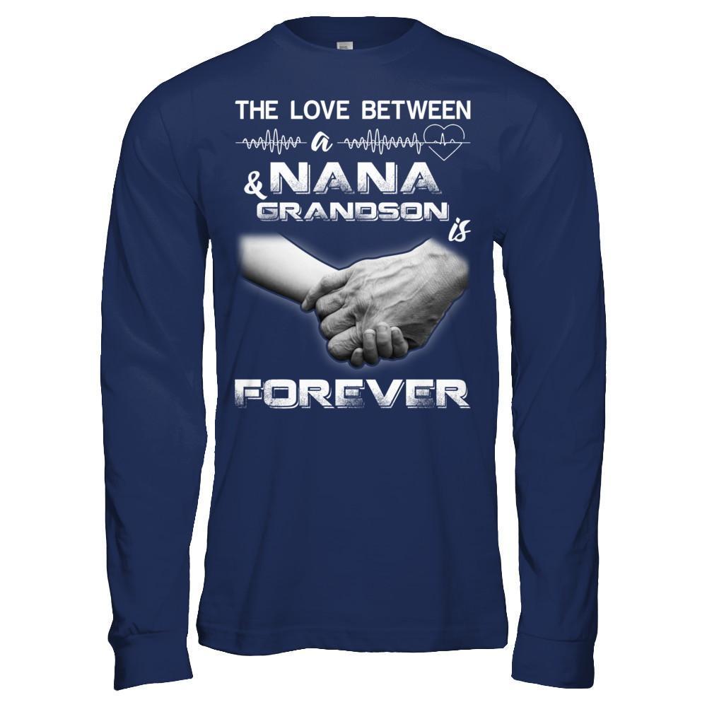 The Love Between A Nana And Grandson Is Forever-T-Shirt & Hoodie-Long Sleeve T-Shirt-Navy