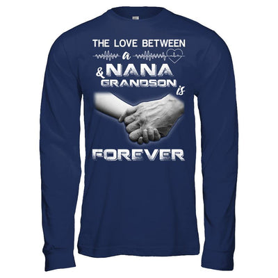 The Love Between A Nana And Grandson Is Forever-T-Shirt & Hoodie-Long Sleeve T-Shirt-Navy