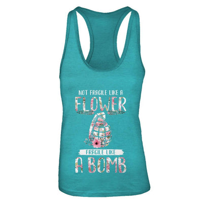 Not Fragile Like A Flower Fragile Like A Bomb Wife Mom-T-Shirt & Tank Top-Women's Ideal Racerback Tank-Tahiti Blue