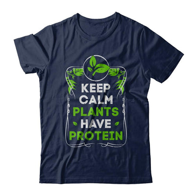 Keep Calm Plants Have Protein Vegan Vegetarian-T-Shirt & Hoodie-