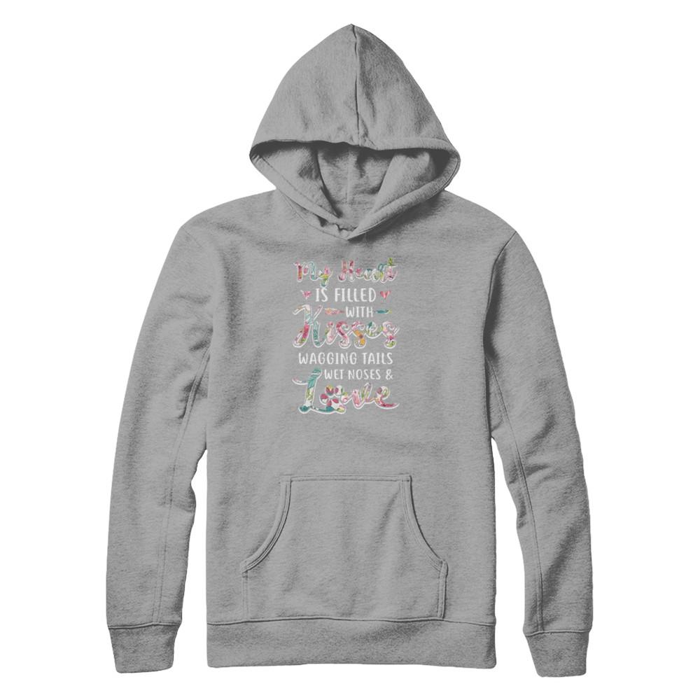 My Heart Is Filled With Kisses Wagging Tails Wet Noses Dog-T-Shirt & Tank Top-Pullover Hoodie-Light Steel