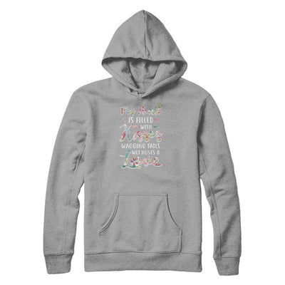 My Heart Is Filled With Kisses Wagging Tails Wet Noses Dog-T-Shirt & Tank Top-Pullover Hoodie-Light Steel
