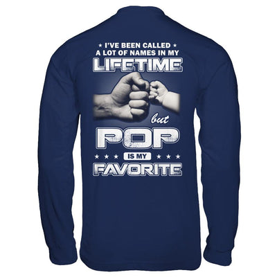 I've Been Called A Lot Of Names But Pop Is My Favorite-T-Shirt & Hoodie-Long Sleeve T-Shirt-Navy