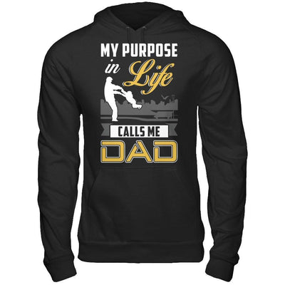 My Purpose In Life Calls Me Dad-T-Shirt & Hoodie-Pullover Hoodie-Black