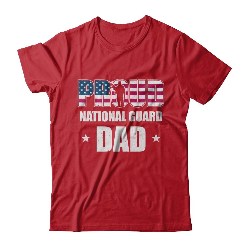 Proud National Guard Dad Veteran Fathers Day-T-Shirt & Hoodie-Classic T-Shirt-Red