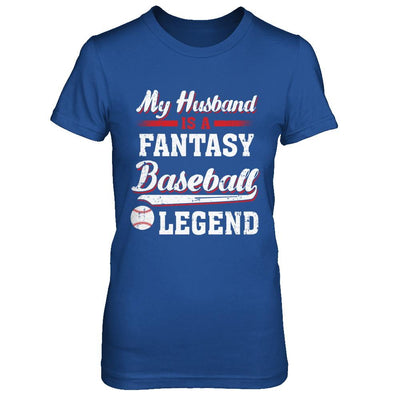 My Husband Is A Fantasy Baseball Legend-T-Shirt & Hoodie-Women's T-Shirt-Royal