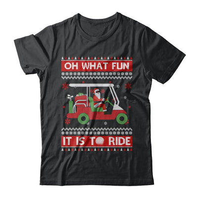 Oh What Fun It Is To Ride Golf Ugly Christmas Sweater-T-Shirt & Sweatshirt-Classic T-Shirt-Black