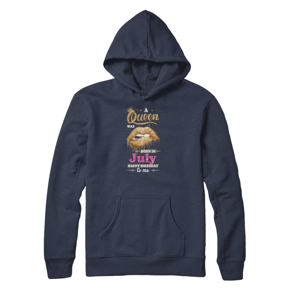 A Queen Was Born In July Happy Birthday To Me-T-Shirt & Tank Top-Pullover Hoodie-Navy