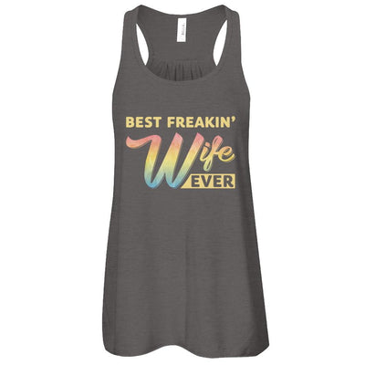 Best Freakin' Wife Ever-T-Shirt & Tank Top-