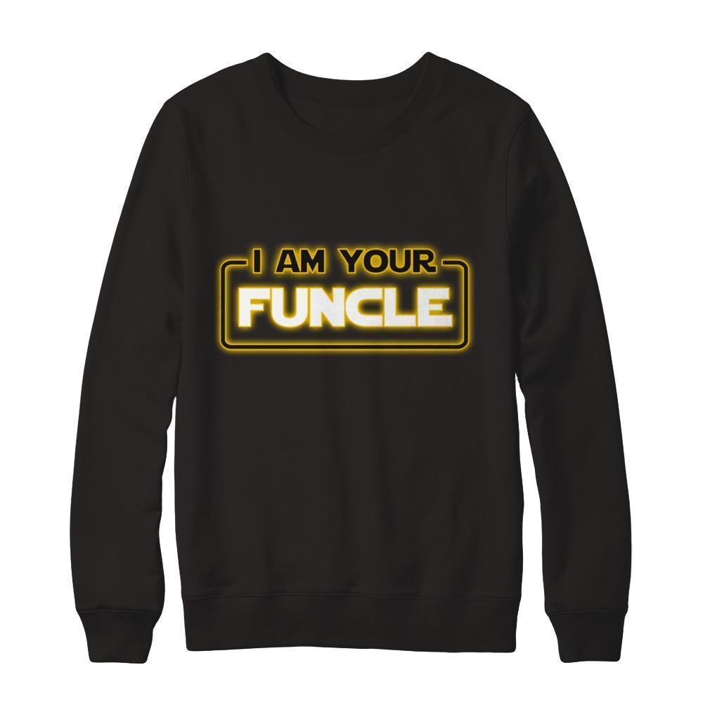 I Am Your Funcle Funny Uncle-T-Shirt & Sweatshirt-Crewneck Sweatshirt-Black