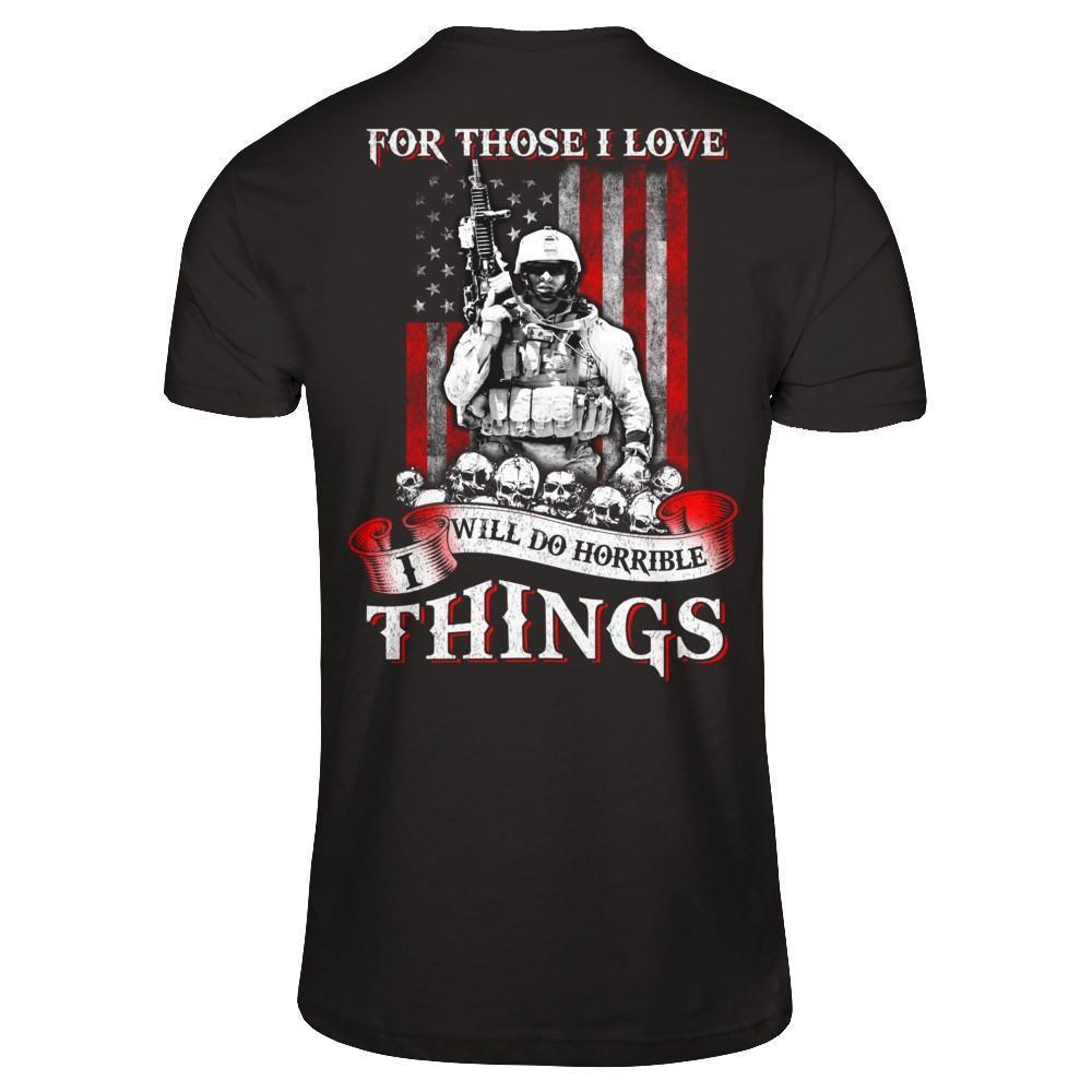 For Those I Love I Will Do Horrible Things