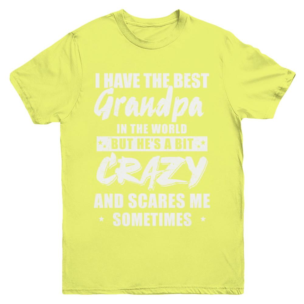 I Have The Best Grandpa In The World Kids Youth-Youth Shirt-