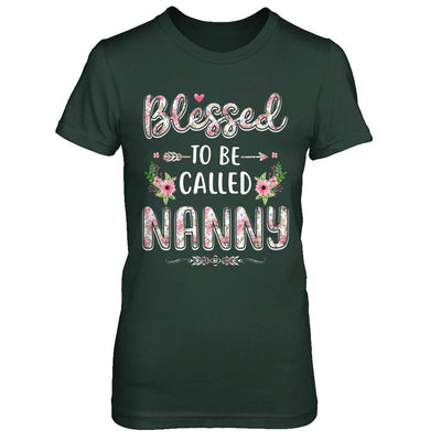 Funny Grandma Gifts Blessed To Be Called Nanny-T-Shirt & Hoodie-Women's T-Shirt-Forest Green