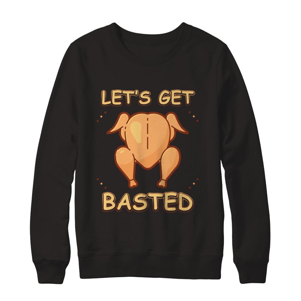 Let's Get Basted Thanksgiving-T-Shirt & Sweatshirt-Crewneck Sweatshirt-Black