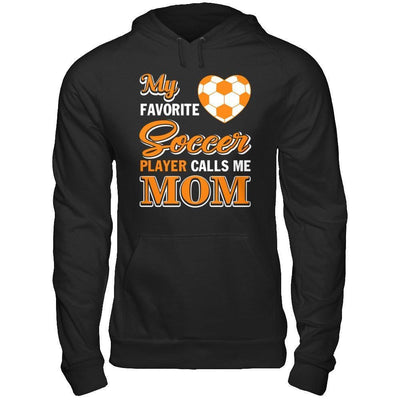 My Favorite Soccer Player Calls Me Mom-T-Shirt & Hoodie-Pullover Hoodie-Black
