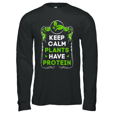Keep Calm Plants Have Protein Vegan Vegetarian-T-Shirt & Hoodie-