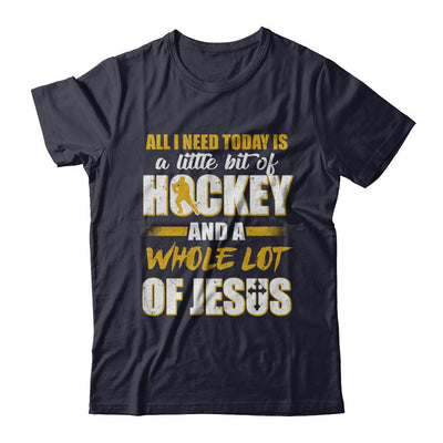 All I Need Today Is A Little Bit Of Hockey And A Whole Lot Of Jesus-T-Shirt & Hoodie-Premium T-Shirt-Midnight Navy