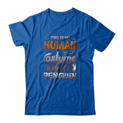 Penguin Halloween My Human Costume I'm Really A Penguin-T-Shirt & Tank Top-Premium T-Shirt-Royal