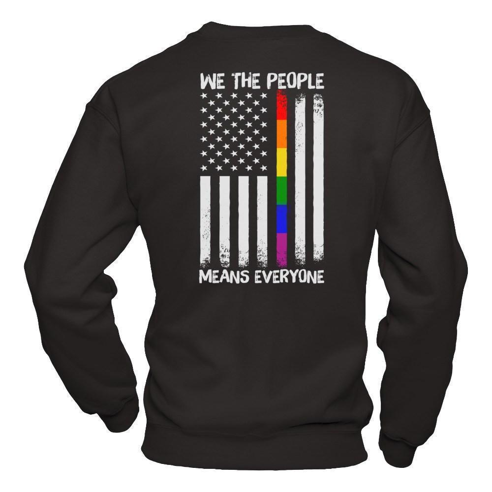 We The People Means Everyone-T-Shirt & Hoodie-Crewneck Sweatshirt-Black