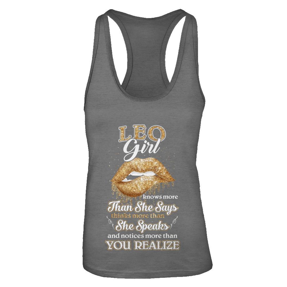 Leo Girl Knows More Than She Says July August Birthday-T-Shirt & Tank Top-Women's Ideal Racerback Tank-Dark Grey