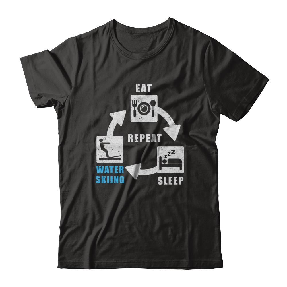 Eat Sleep Water Skiing Repeat Funny Lake Sports