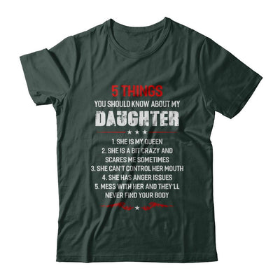 5 Things You Should Know About My Daughter Dad-T-Shirt & Hoodie-Classic T-Shirt-Forest Green
