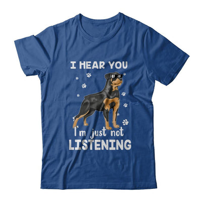 I Hear You I'm Just Not Listening Funny Rottweiler-T-Shirt & Hoodie-Classic T-Shirt-Royal