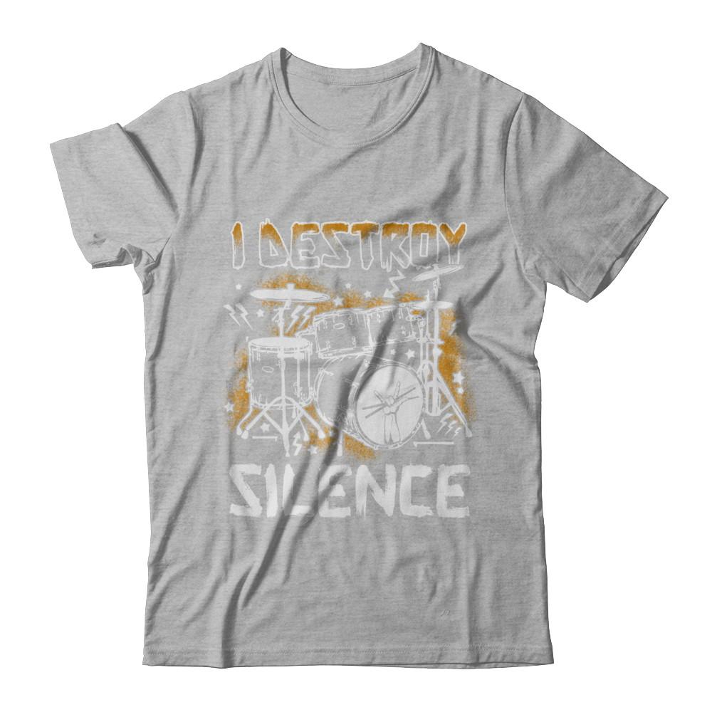 I Destroy Silence Drums Funny Drummer Musician-T-Shirt & Hoodie-Premium T-Shirt-Heather Gray